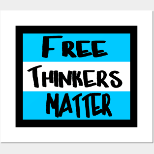 Free Thinkers Matter - Back Posters and Art